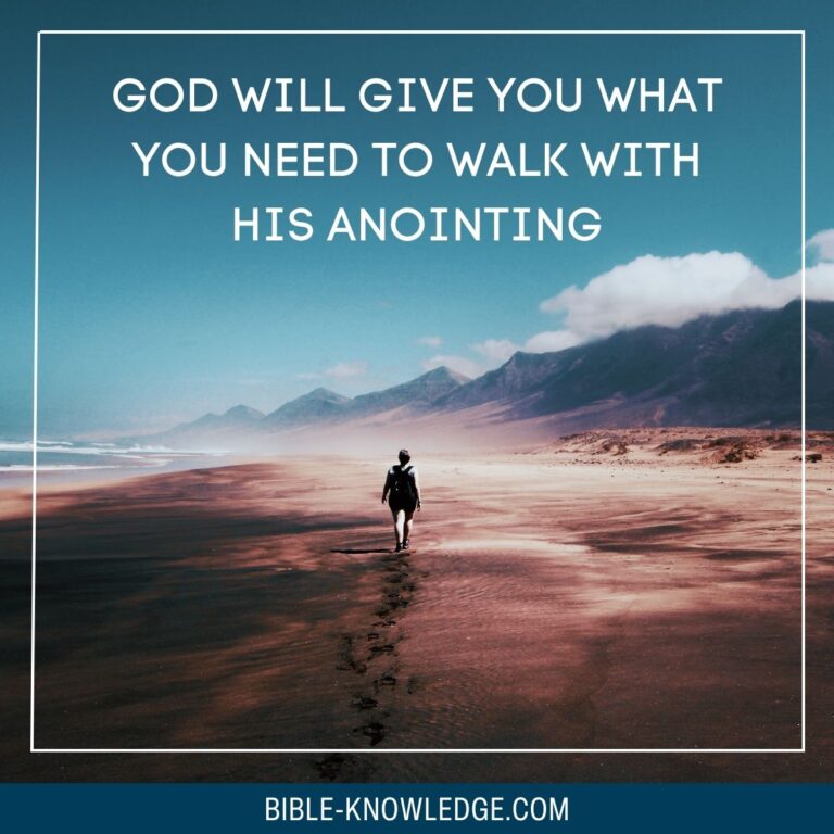 God Will Give You What You Need To Walk With His Anointing