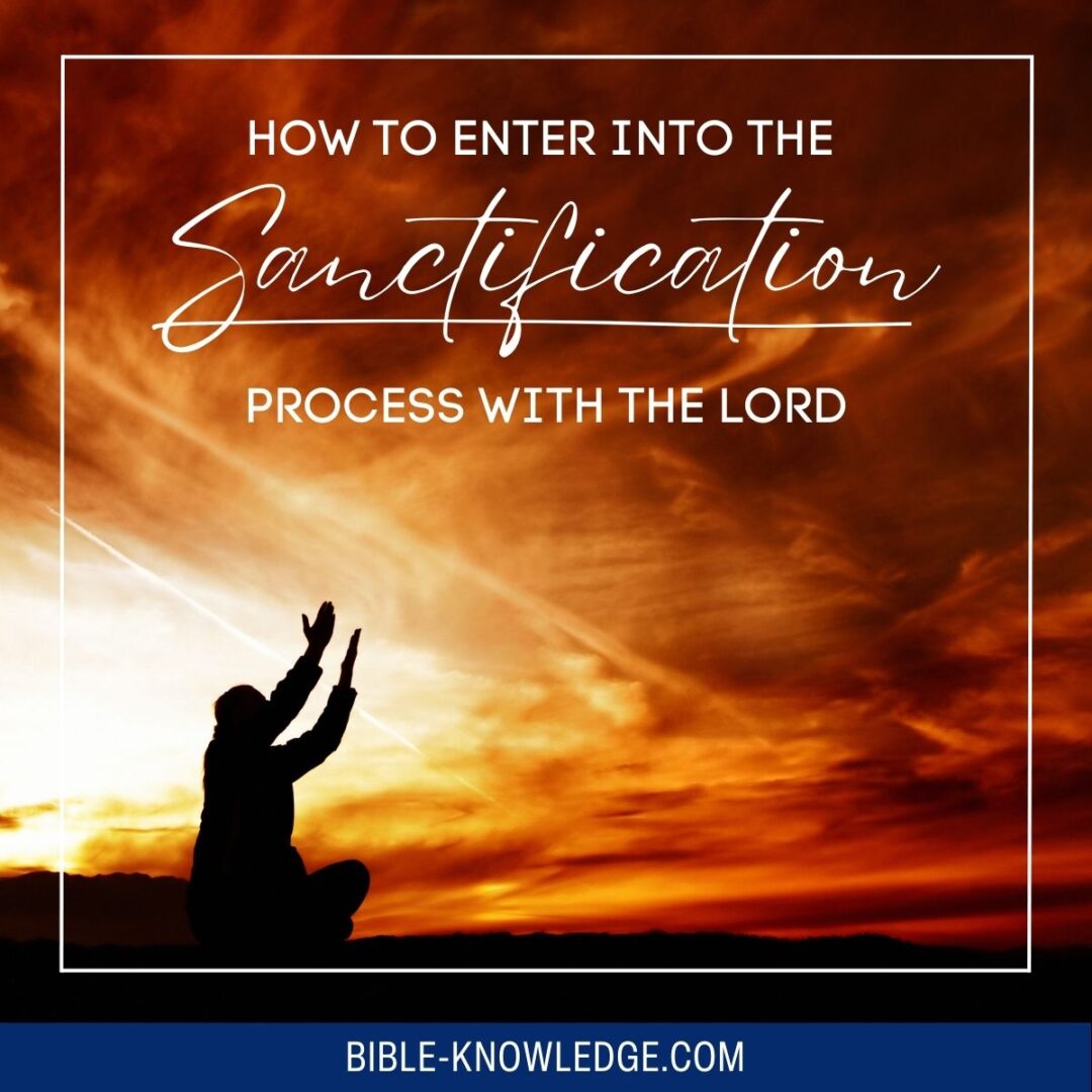 Sanctification Process For The Christian Walk