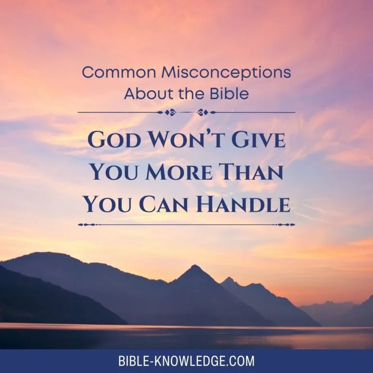 God Won’t Give You More Than You Can Handle