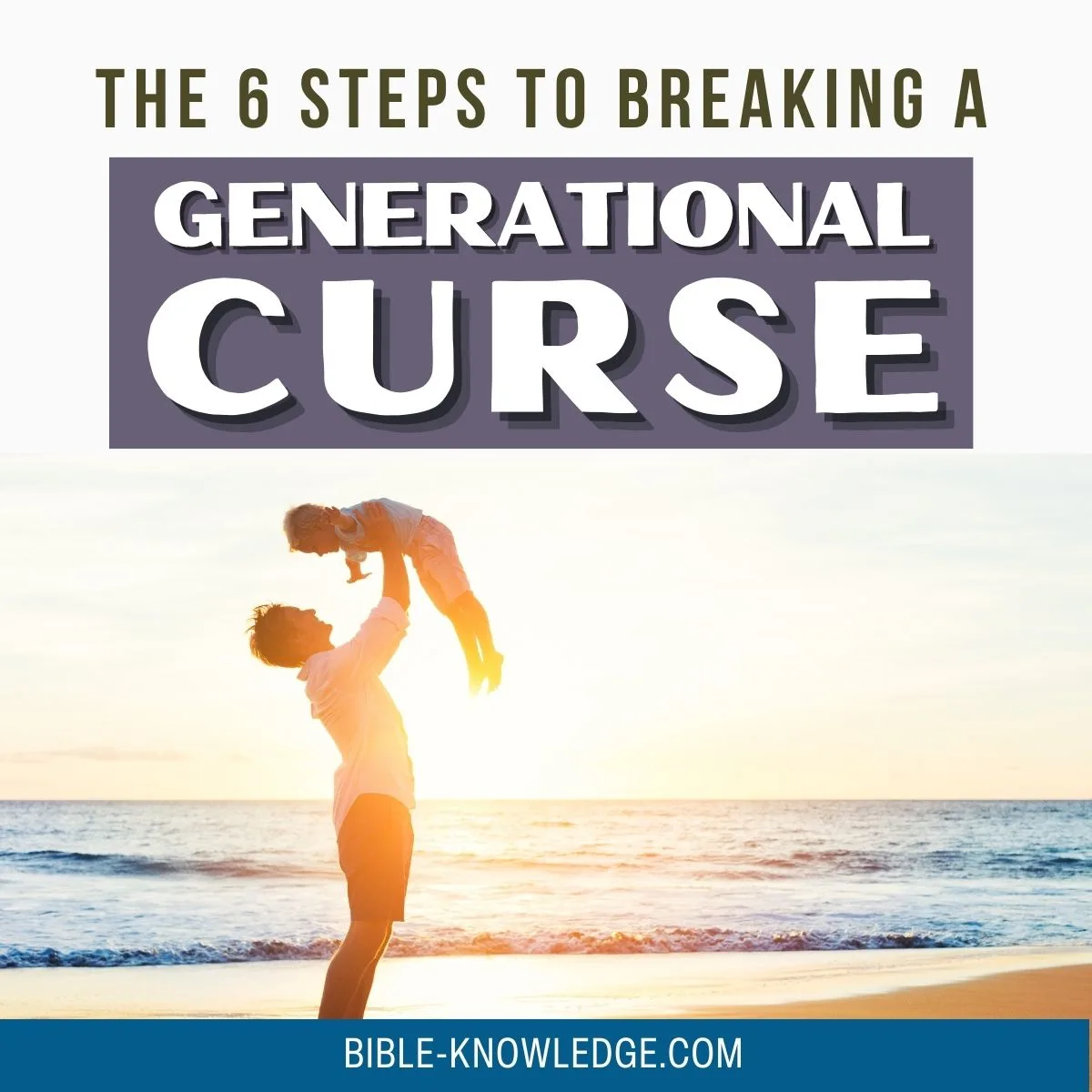 Prayer to break generational curses and release blessings