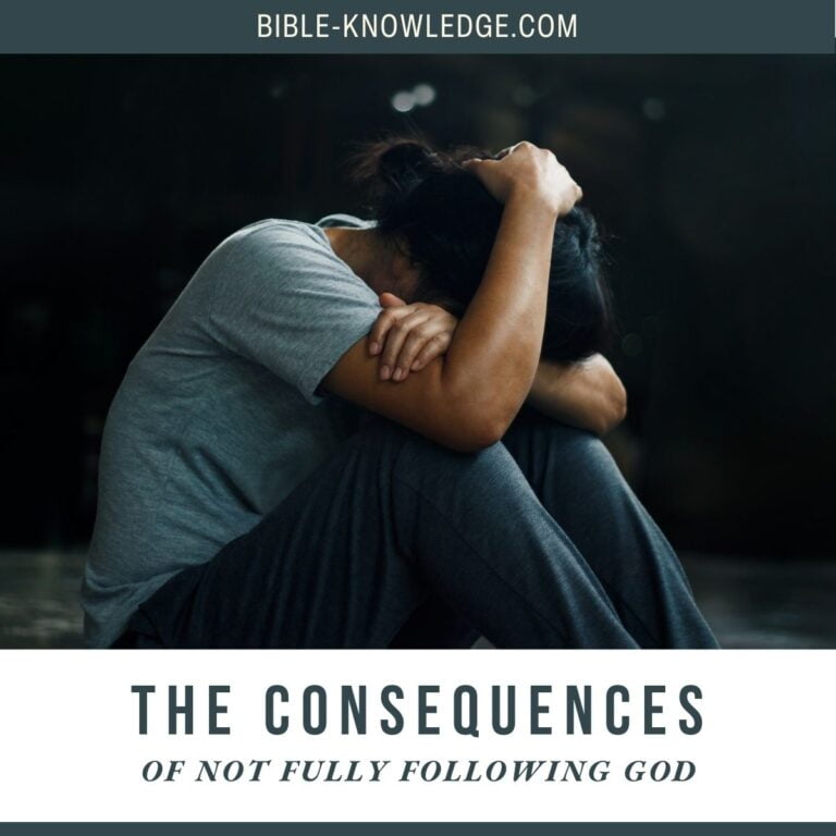 The Consequences of Not Fully Following God